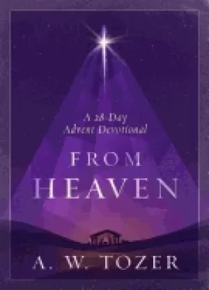 Image of from heaven a 28 day advent devotional