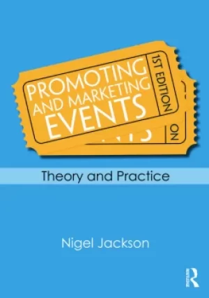 Image of Promoting and Marketing EventsTheory and Practice