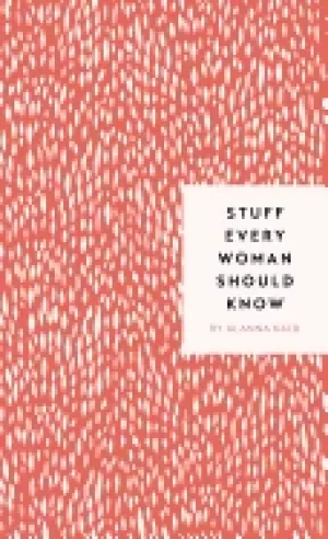 Image of stuff every woman should know