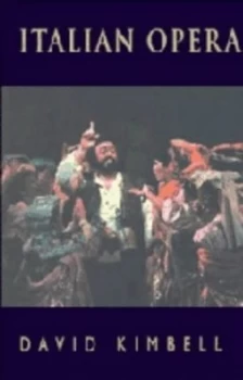 Image of Italian Opera by David R. B. Kimbell Hardback
