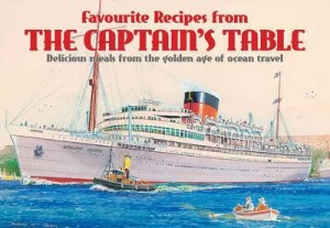Image of Favourite Recipes from the Captains Table by Simon Haseltine Book