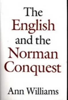 Image of The English and the Norman Conquest by Ann Williams