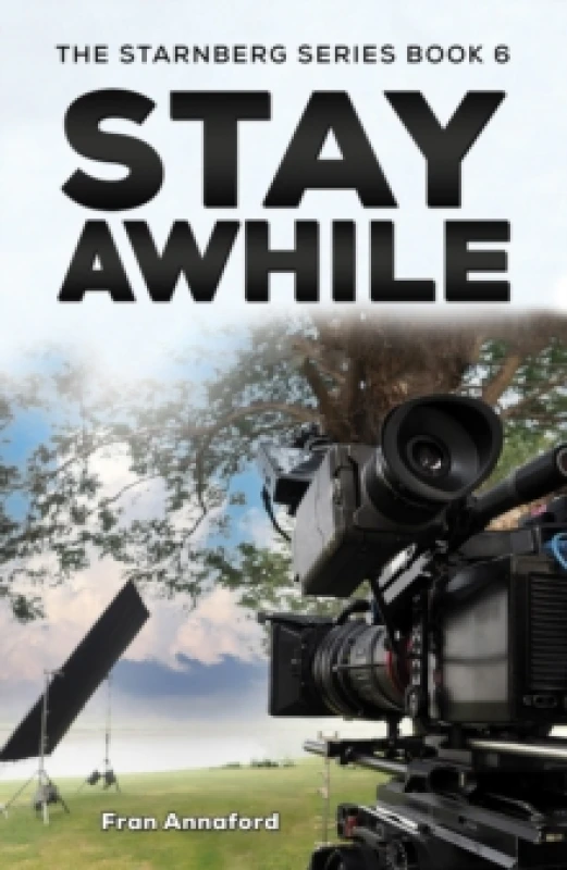 Image of The Starnberg Series Book 6 - Stay Awhile. Paperback. By Fran Annaford Books