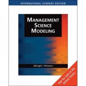 Image of Management Science Modeling by S. Christian Albright and Wayne L Winston and Mark Nathan Broadie and Lawrence L Lapin and William D Whisler Paperback