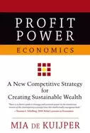 Image of profit power economics a new competitive strategy for creating sustainable