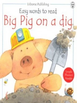 Image of Big Pig on a Dig by Phil Roxbee Cox and Stephen Cartwright and Jenny Tyler and Marlynne Grant Book