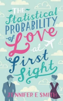 Image of The Statistical Probability of Love at First Sight by Jennifer E. Smith Paperback