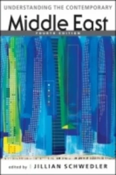 Image of Understanding the Contemporary Middle East by Jillian Schwedler Paperback