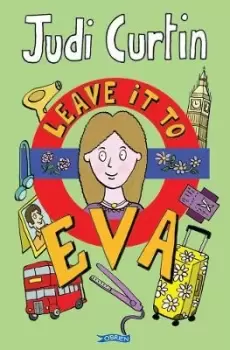 Image of Leave it to Eva by Judi Curtin