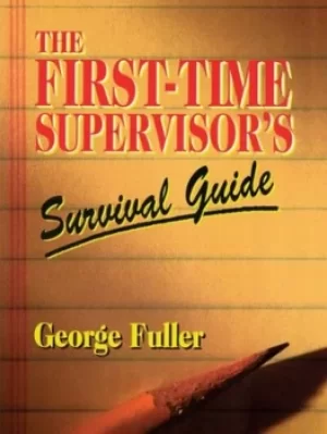 Image of The First-Time Supervisors Survival Guide by George Fuller