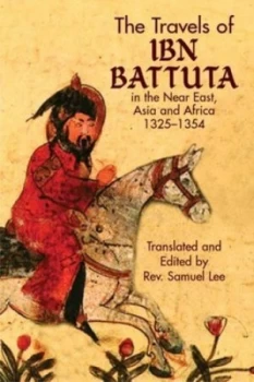 Image of The Travels of Ibn Battuta in the near East Asia and Africa 1325-1354 by Ibn Battuta Paperback