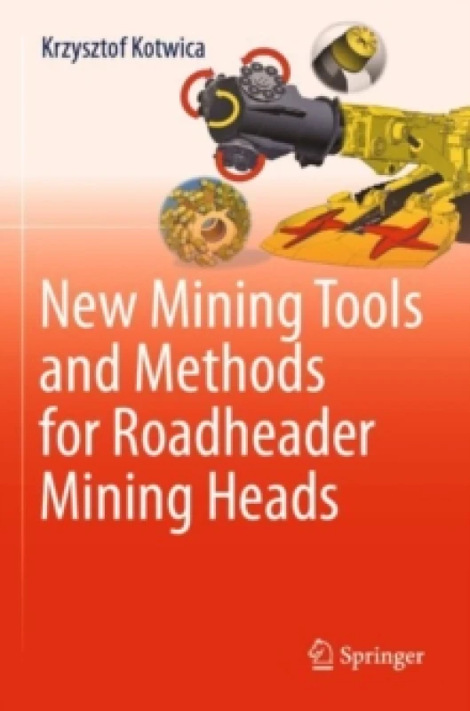 Image of New Mining Tools and Methods for Roadheader Mining Heads Paperback / softback
