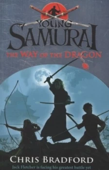 Image of The Way of the Dragon by Chris Bradford Paperback