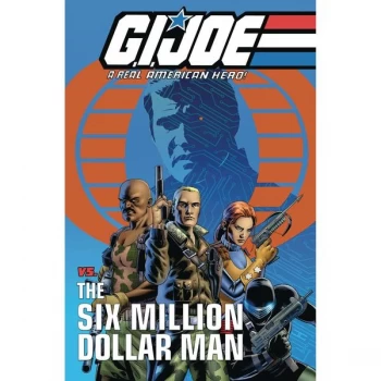 Image of Gi Joe Vs The Six Million Dollar Man