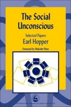 Image of The Social Unconscious by Malcolm Pines Paperback