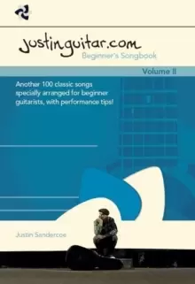 image of Justinguitar.Com Beginner's Songbook 2 : Another 100 Classic Songs Specially Arranged for Beginner Guitarists