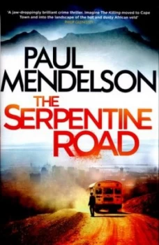 Image of The Serpentine Road by Paul Mendelson Hardback