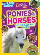 Image of National Geographic kids ponies and horses sticker activity book over 1 000
