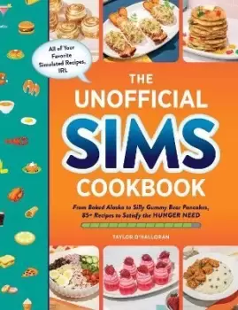 Image of The Unofficial Sims Cookbook by Taylor O'Halloran