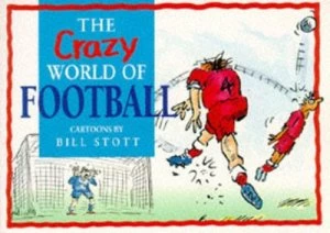 Image of The Crazy World of Soccer by Bill Stott Paperback