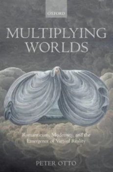 Image of Multiplying Worlds by Peter Otto Hardback