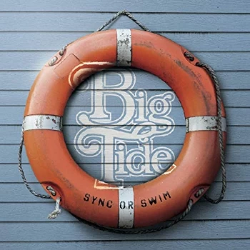 image of Big Tide - Sync Or Swim Vinyl