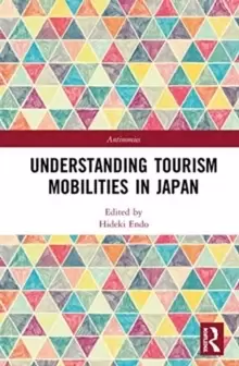Image of Understanding Tourism Mobilities in Japan