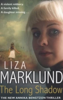 Image of The Long Shadow by Liza Marklund Paperback