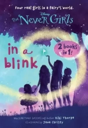 Image of The never girls In a blink by Kiki Thorpe