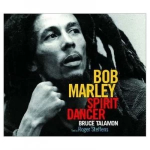 Image of Bob Marley - Spirit Dancer by Bruce W. Talamon Paperback
