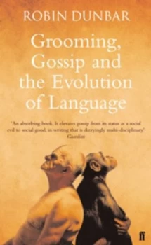 Image of Grooming Gossip and the Evolution of Language by Robin Dunbar Paperback
