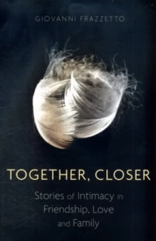 Image of Together Closer by Giovanni Frazzetto Book