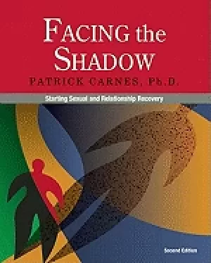 Image of facing the shadow starting sexual and relationship recovery patrick carnes