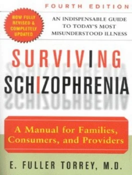Image of Surviving Schizophrenia by E. Fuller Torrey Paperback