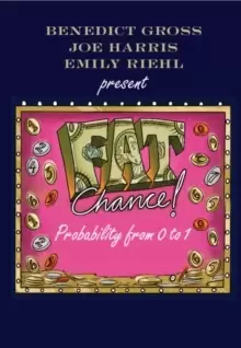 Image of Fat Chance : Probability from 0 to 1
