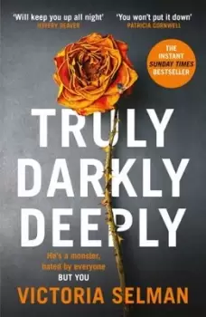 Image of Truly, darkly, deeply - Victoria Selman - Paperback - Used