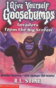 Image of Invaders from the Big Screen by R. L Stine Paperback
