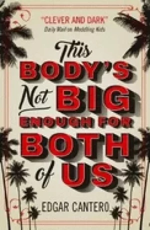 Image of this bodys not big enough for both of us
