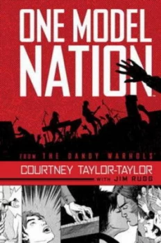 Image of One Model Nation by Courtney Taylor-Taylor Hardback