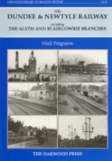 Image of Dundee and Newtyle Railway Including the Alyth and Blairgowrie Branches