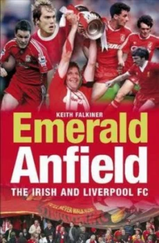 Image of Emerald Anfield by Keith Falkiner Paperback