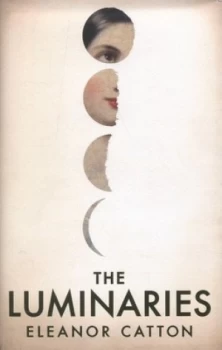Image of The Luminaries by Eleanor Catton Hardback
