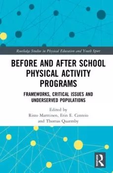 Image of Before and After School Physical Activity ProgramsFrameworks Critical Issues and Underserved Populations