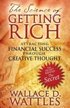 Image of The Science of Getting Rich by Wallace D. Wattles Paperback