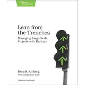 Image of Lean from the Trenches : Managing Large-Scale Projects with Kanban