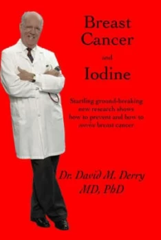 Image of Breast Cancer and Iodine by David Derry Paperback