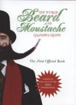 Image of The World Beard and Moustache Championships by World Beard and Moustache Championships Hardback