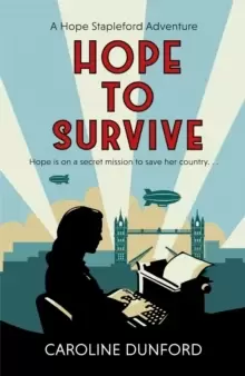 Image of Hope to Survive (Hope Stapleford Adventure 2) : An exhilarating suspense-filled spy adventure