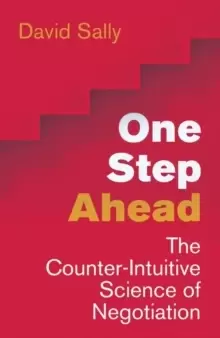 Image of One Step Ahead : Mastering the Art and Science of Negotiation