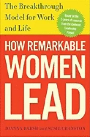 Image of how remarkable women lead the breakthrough model for work and life